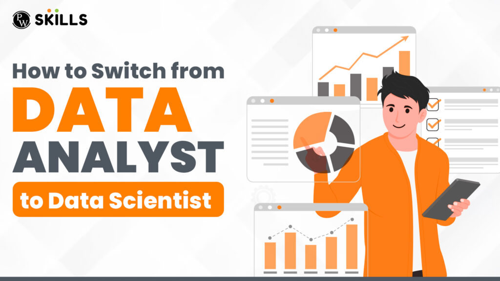 How to Switch from Data Analyst to Data Scientist