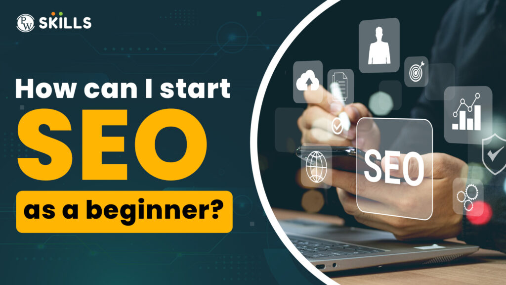 How can I start SEO as a beginner?