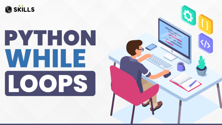 Python While Loops: Complete Tutorial For Beginners
