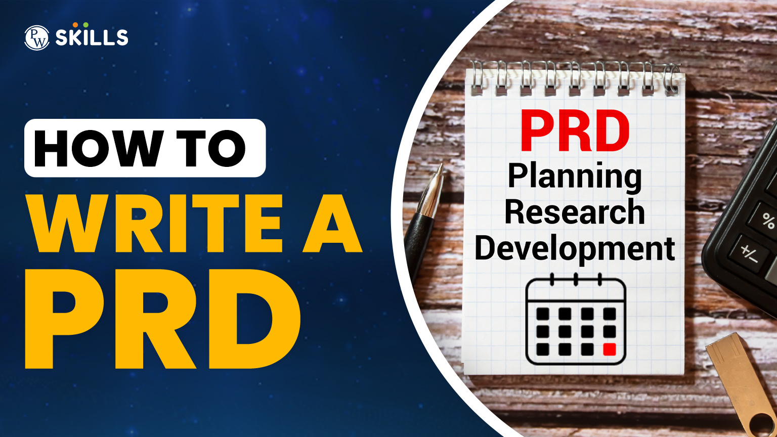 How to Create a Product Requirements Document (PRD) 2 How to Write a PRD