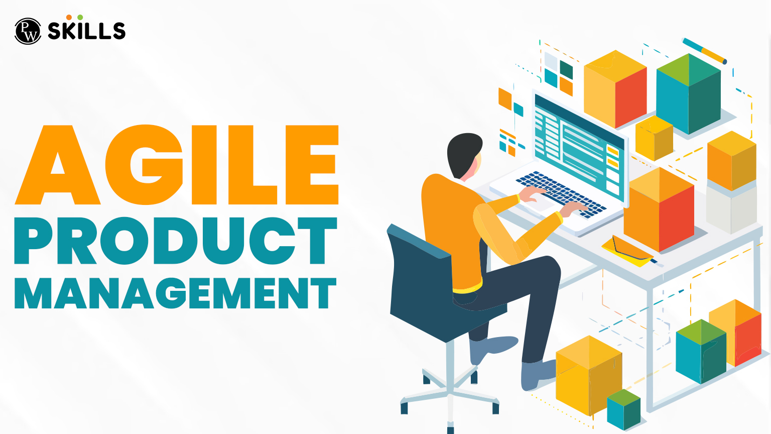 The Ultimate Guide to Agile Product Management 2 Agile Product Management