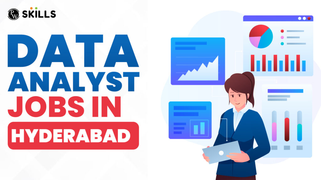 Data Analyst Jobs In Hyderabad