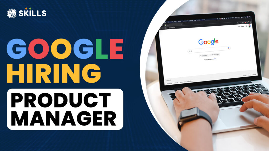 Google Hiring Product Manager
