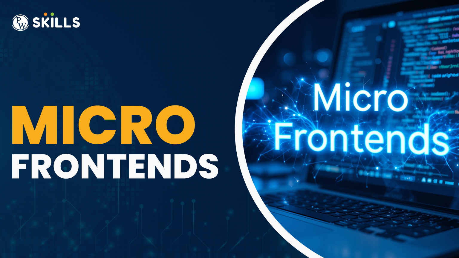 What Are Micro Frontends? Definition, Uses, and Architecture Explained: A 9 Steps Effective Guide 2 Micro Frontends