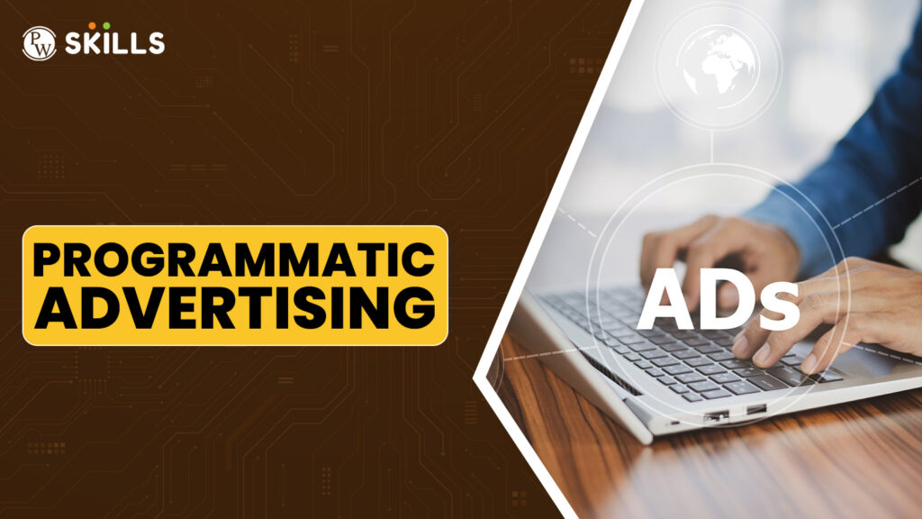 Programmatic Advertising