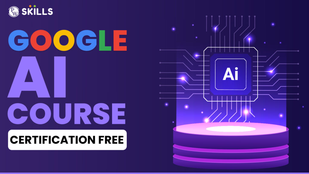 google ai course free certification