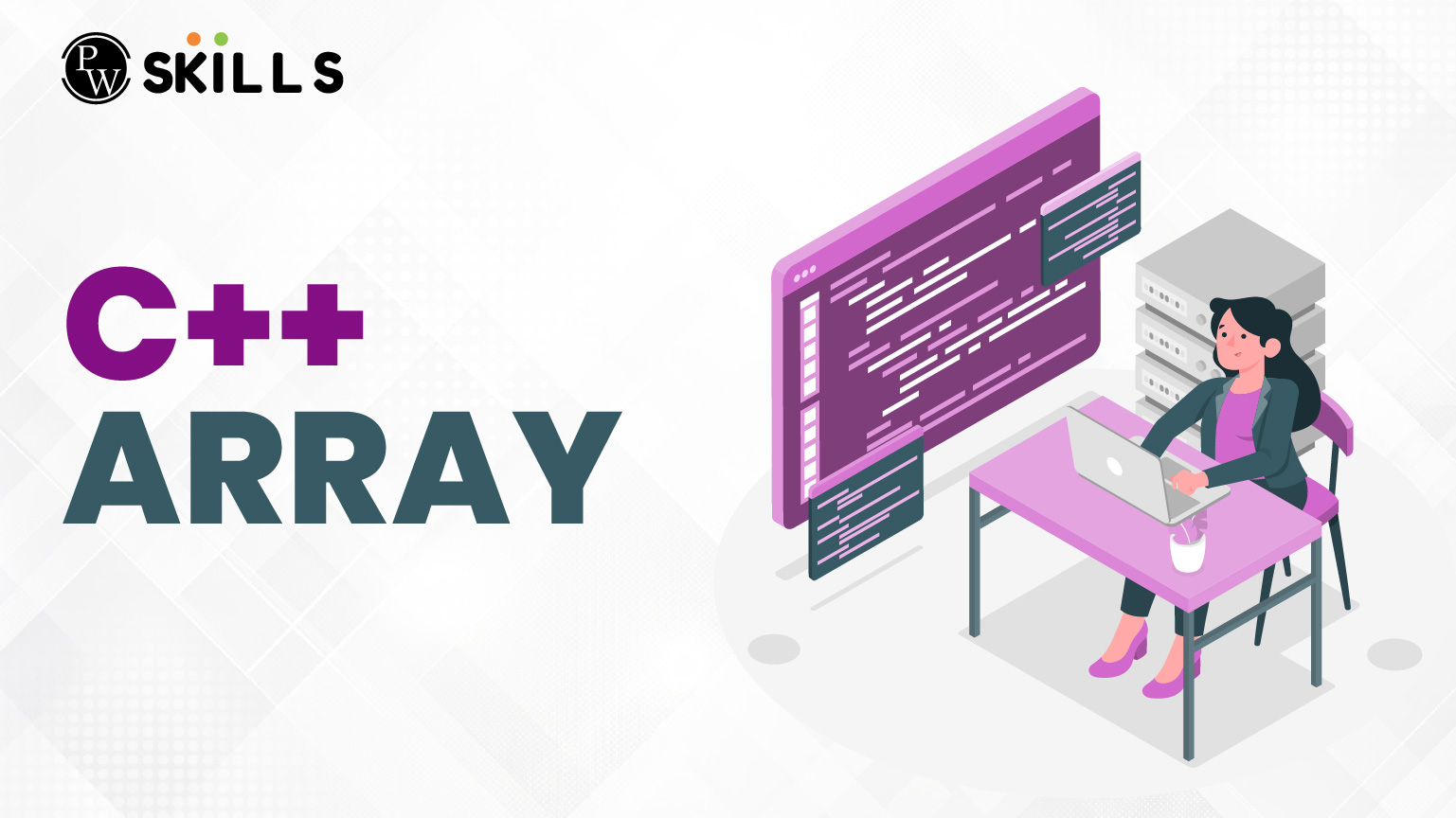 Understanding the C++ Array: An Effective 11 Step Guide 2 C++ Array