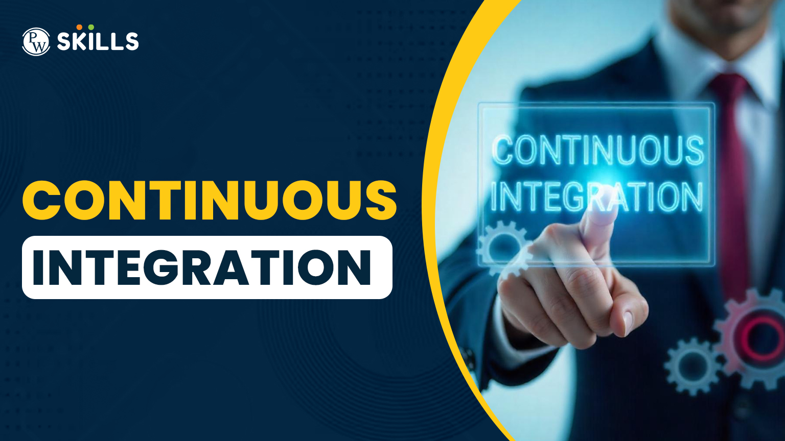 What Is Continuous Integration? A Powerful 6 Steps Developer’s Guide 2 Continuous Integration