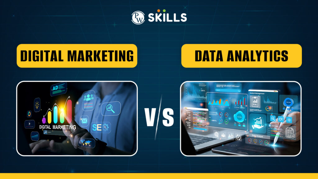 Digital Marketing Vs Data Analytics