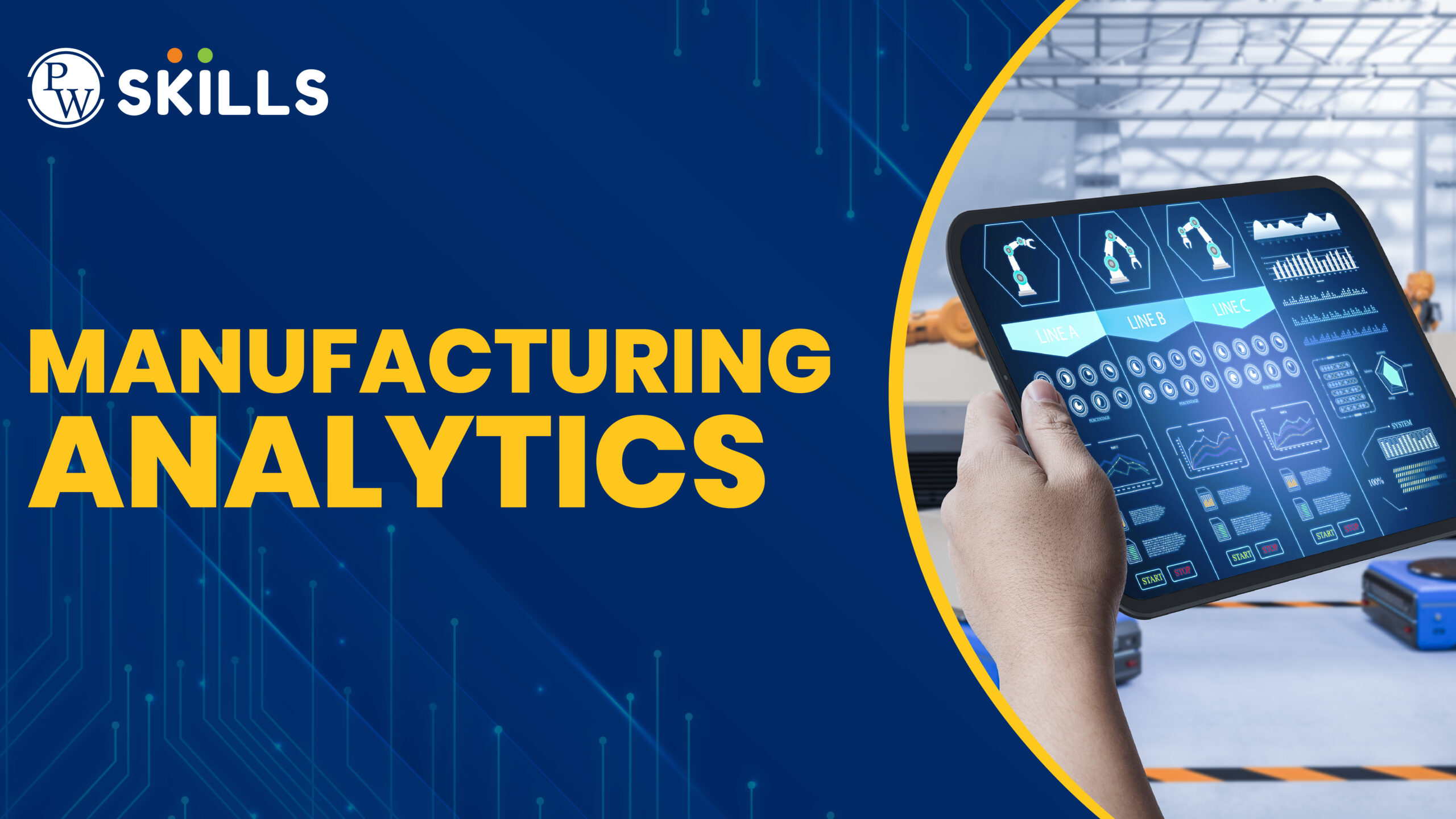 From Data to Decisions: The Complete Guide to Manufacturing Analytics in 2025 2 Manufacturing Analytics