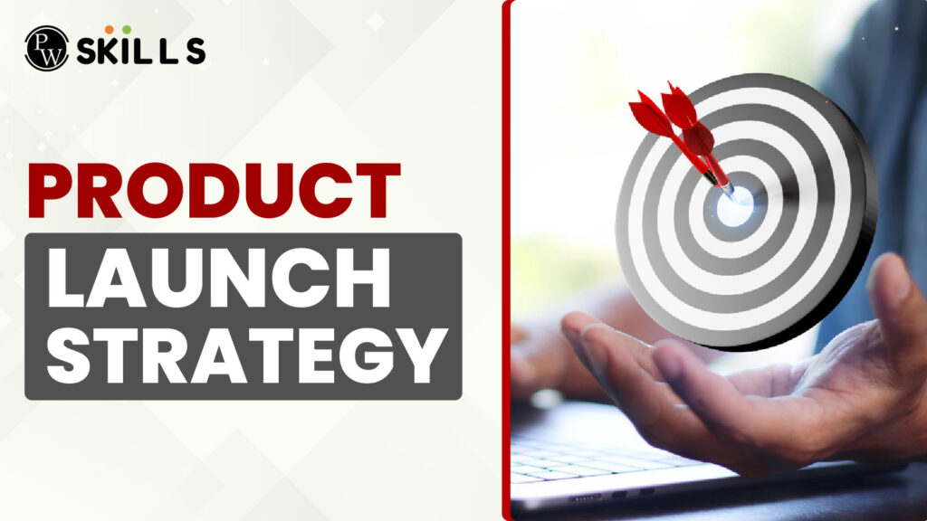 Product Launch Strategy