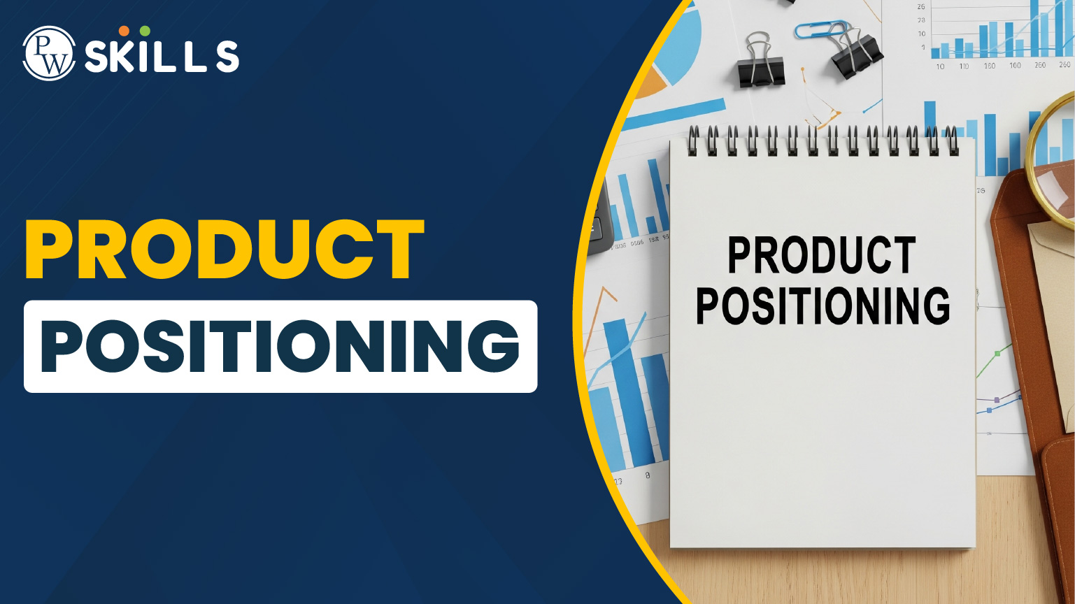 Product positioning: Tips, templates, and examples 2 Product positioning
