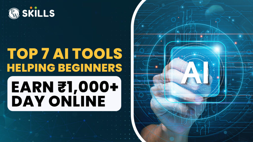 AI Tools Helping Beginners Earn ₹1,000+ Per Day Online
