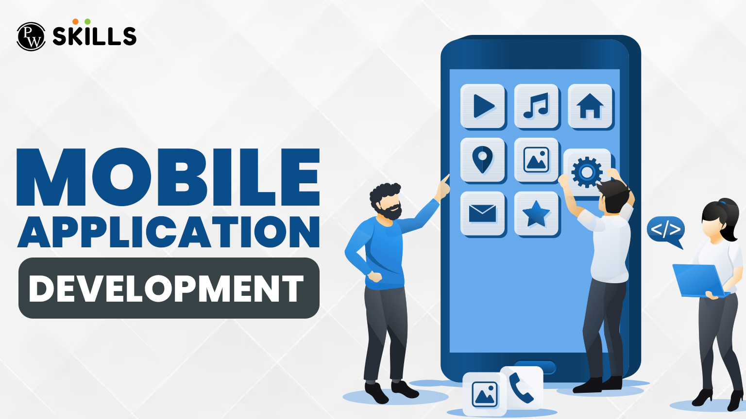 What Is Mobile Application Development? 3 Types of Useful Mobile Application 2 mobile application development