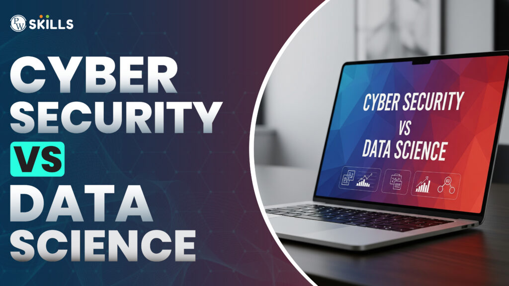 Cyber Security vs Data Science