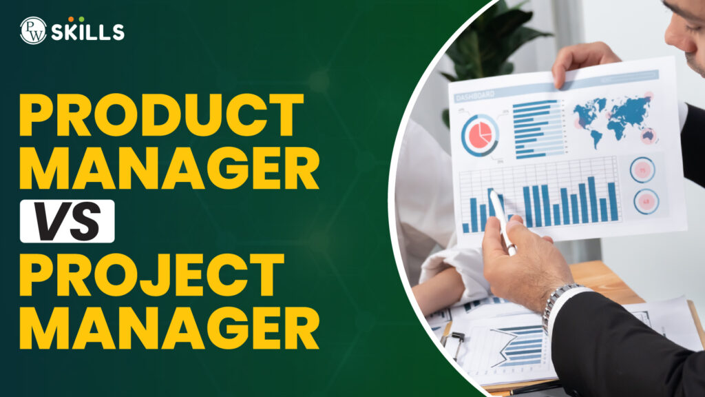 Product Manager Vs Project Manager