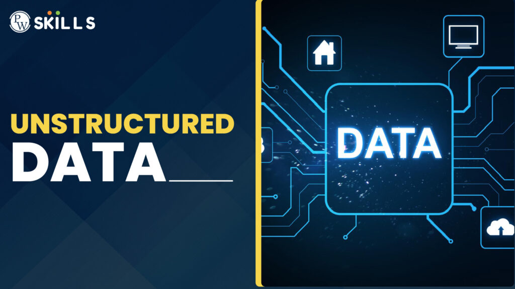 Unstructured Data