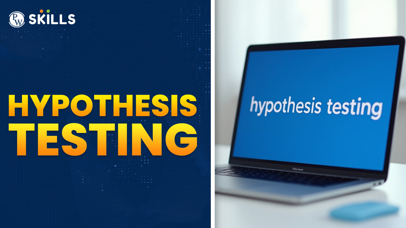 Master Hypothesis Testing – From Basics to Real-World Scenarios 2 hypothesis testing