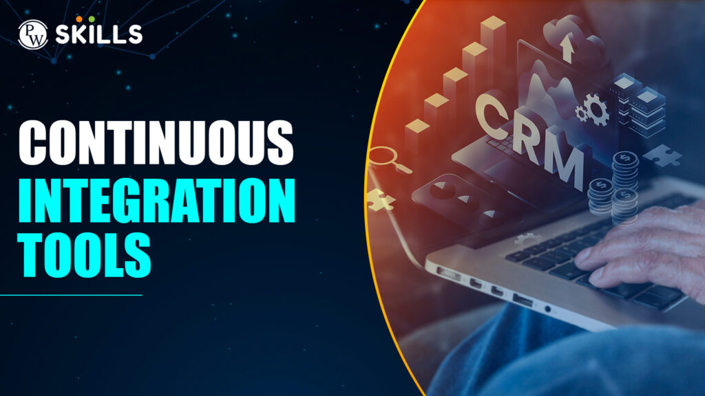 Continuous Integration Tools