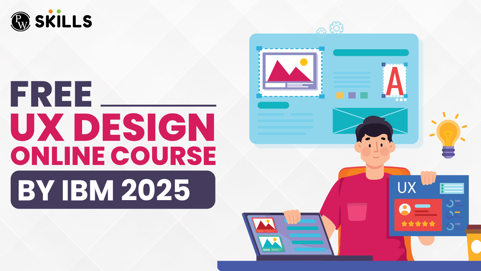 FREE UX Design Course By IBM 2025 – Learn UI/UX Online With Certificate