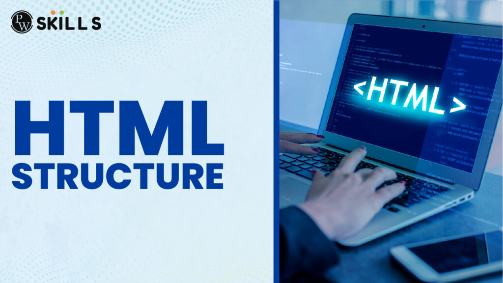 HTML Structure