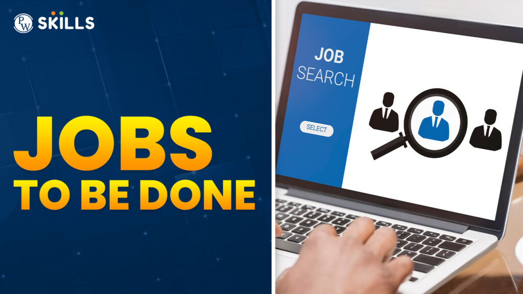Jobs to be Done