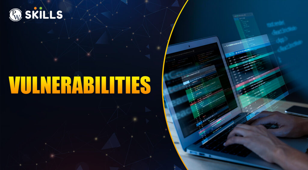 Understanding Vulnerabilities: How Exploits and Threats Put You at Risk 12 Vulnerabilities
