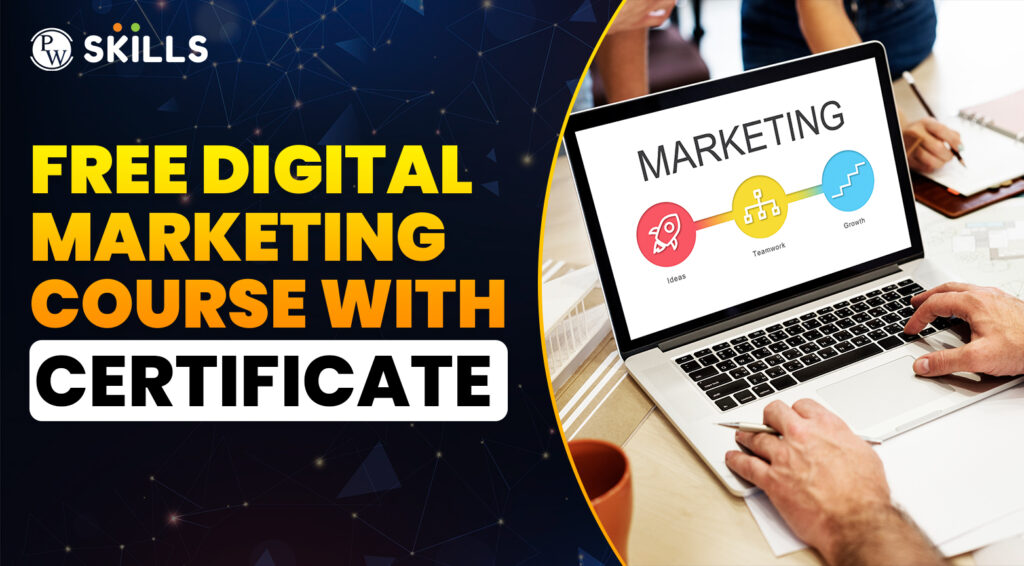 FREE Digital Marketing Course With Certificate