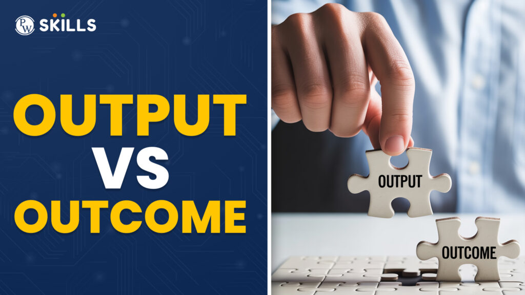 output vs outcome