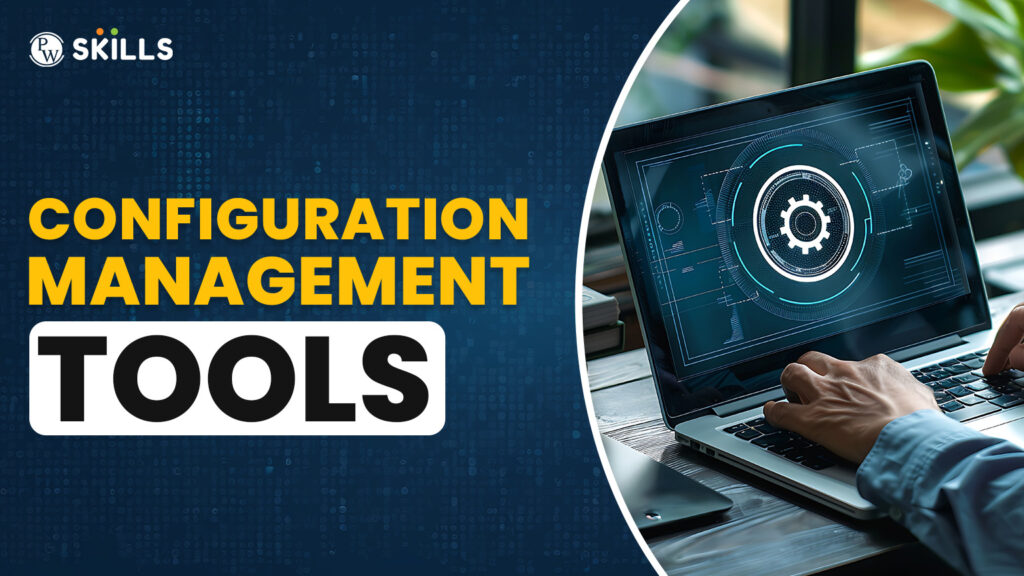 Configuration Management Tools
