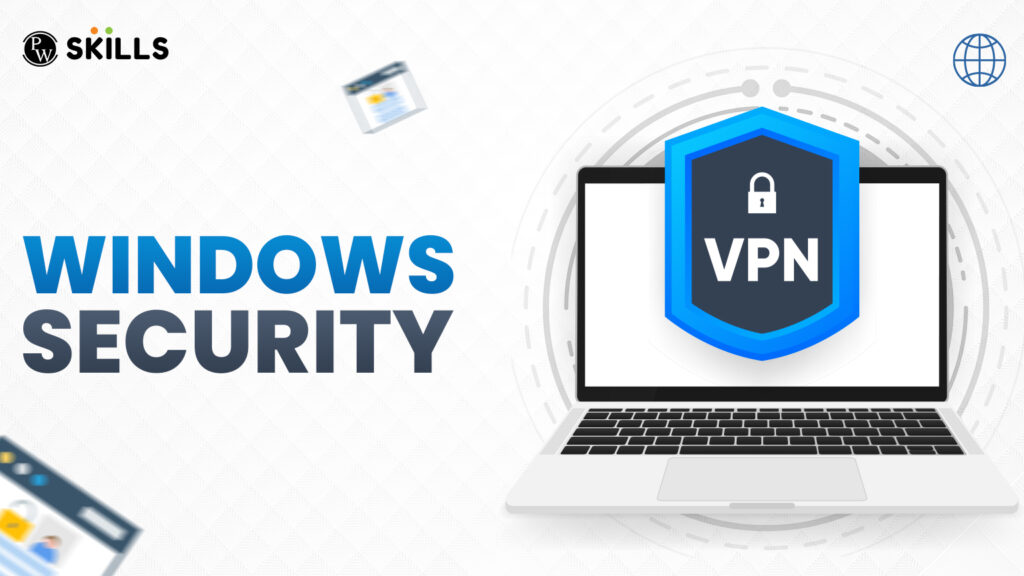 Windows Security 101: Essential Guide for Users to Stay Safe Online 10 Windows Security