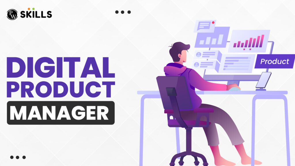 Digital Product Manager
