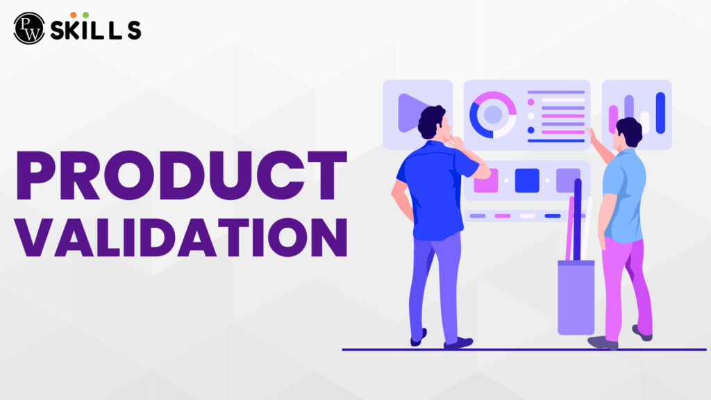 Product Validation