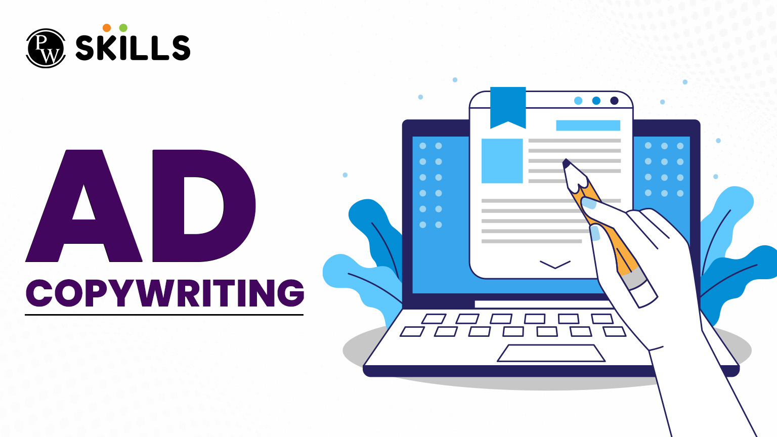 How to Write Effective Ad Copywriting in 2025? 2 Ad Copywriting