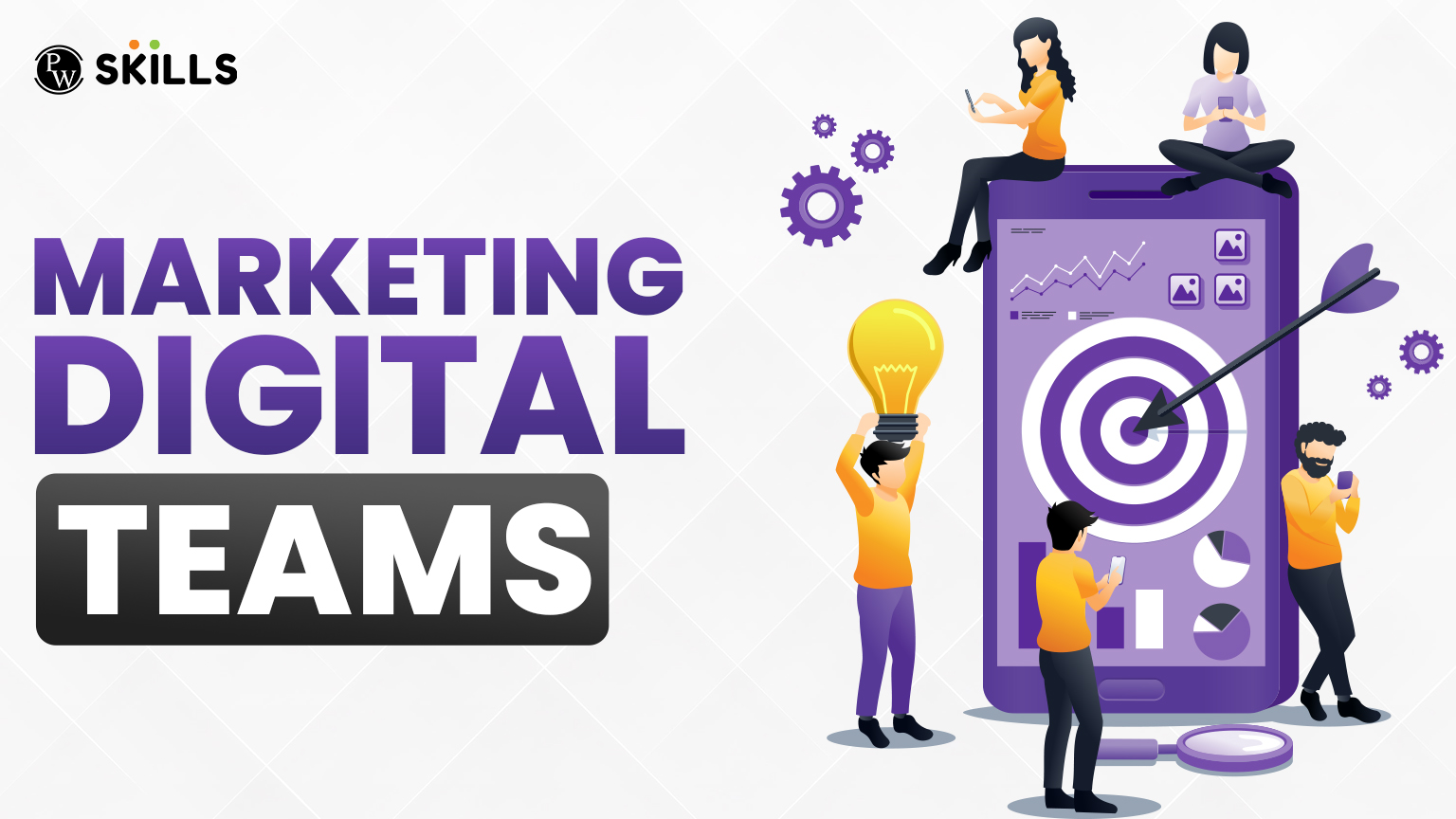 How to Structure Digital Marketing Teams in 2025? Effective Approach For Modern Marketing 2 Digital marketing teams