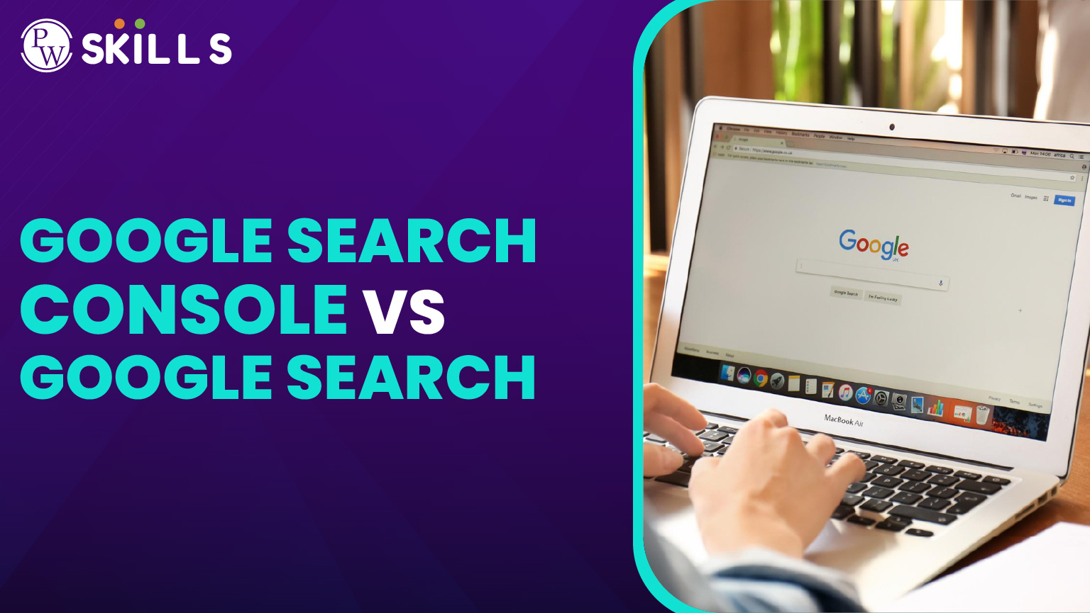 PW Blogs 22 Google Search Console vs Google Analytics