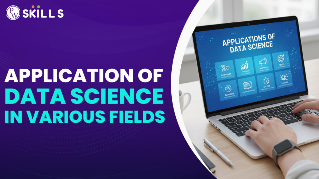 application of data science in various fields