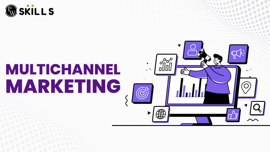 Multichannel Marketing