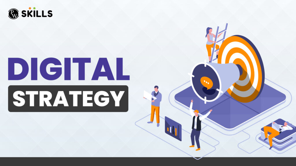 What is Digital Strategy? 1 Digital Strategy