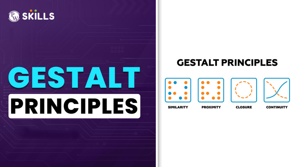 What Are The Gestalt Principles? 4 Gestalt Principles