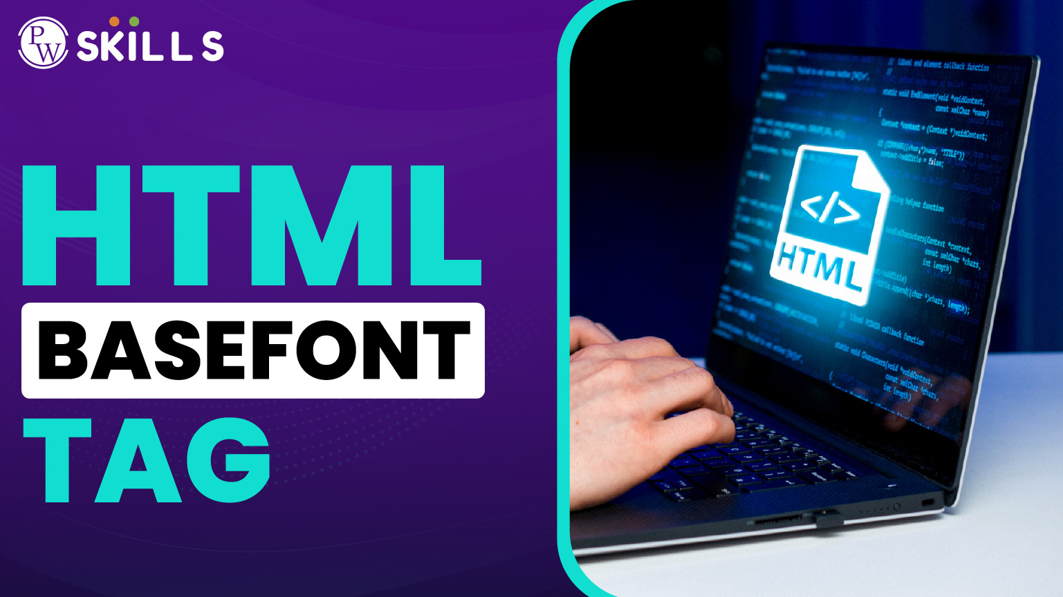 PW Blogs 22 HTML basefont Tag