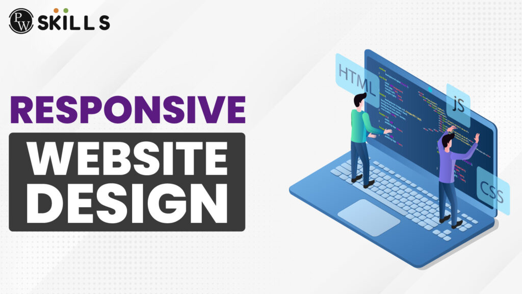 What is Responsive Website Design? 3 Responsive Website Design