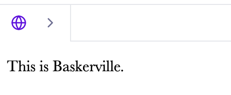 Serif Fonts: Baskerville