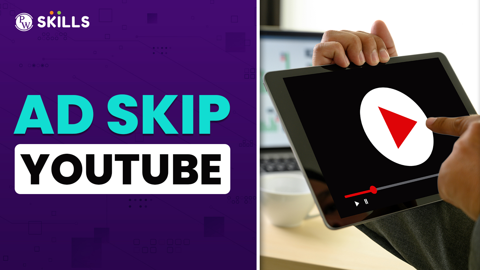 PW Blogs 17 Ad Skip YouTube