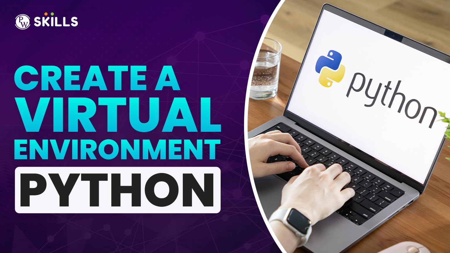 PW Blogs 9 create a virtual environment python