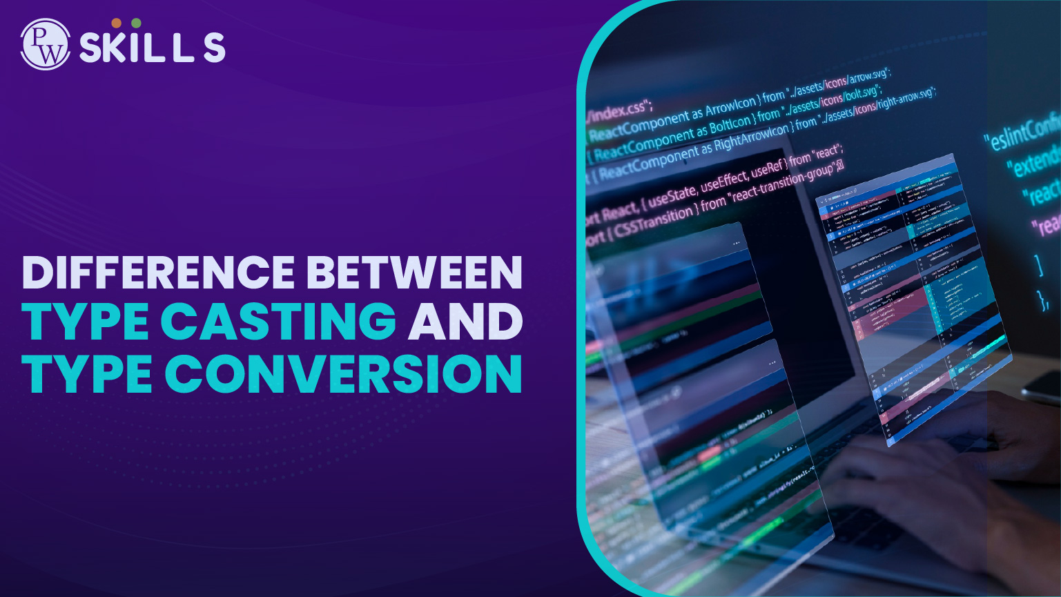 PW Blogs 19 difference between type casting and type conversion